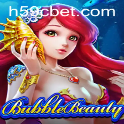 Descubra a Fascinante Experiência de Jogo com BubbleBeauty e 59Cbet